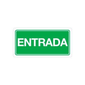 SEÑALAMIENTO ENTRADA 15 X 30CM